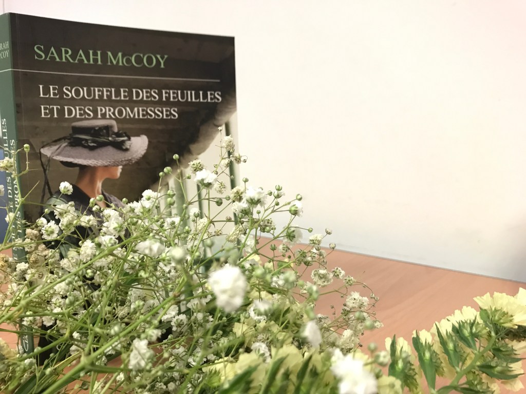 (Lecture) « Le souffle des feuilles et des promesses », le troisième roman de Sarah&nbsp;McCoy